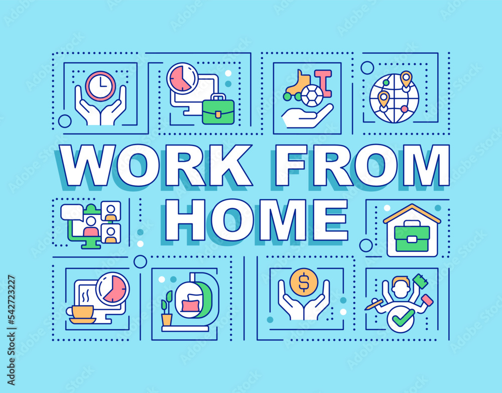 Poster work from home word concepts turquoise banner. remote workplace pros. infographics with editable ico