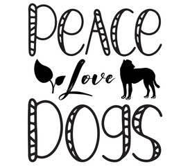 Peace Love Dogs, Dog SVG Bundle, Dog T-Shirt Bundle, Dog SVG, SVG Design, Dog SVG Design
