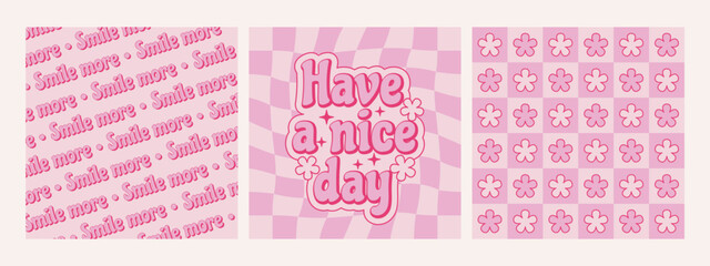 Retro 70s hippie posters with Have a nice day inspirational phrase on checkered groovy background. Vector illustration.