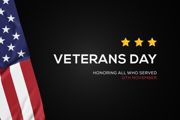 Thank you Veterans. Honoring all who served. Happy Veterans day. American flag on the back. Poster, wallpaper, background