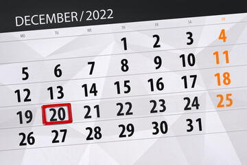 Fototapeta premium Calendar 2022, deadline, day, month, page, organizer, date, december, tuesday, number 20