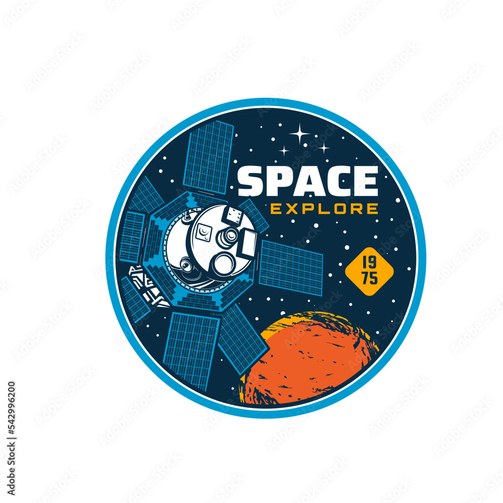 Poster space adventure and galaxy explore icon with orbital station satellite, vector spaceflight symbol. s