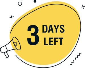 Countdown 3 days left label or emblem with geometric shapes. Day left counter icon with clock for sale promotion, promo offer. Illustration