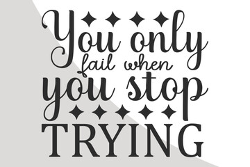 Inspirational Quotes Svg, Motivational Quotes Svg, Inspirational Single Svg, Motivational Svg, EPS, PNG, DXF, Cut File Cricut