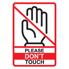 Please Do not touch hand icon. Stop or forbidden sign illustration