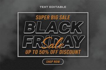 Black friday sale text effect editable banner background with wall effect realistic
