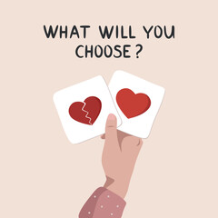 Vector illustration for Valentine's Day. A hand holds cards with a heart symbol. Broken heart. Real love. Love, help, support, donate. What will you choose? Vector illustration with realistic hand.