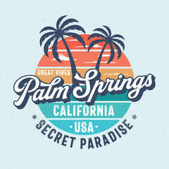 Palms Springs California - Tee Design For Printing. Good For Poster, Wallpaper, T-Shirt, Gift.