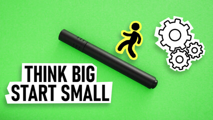 Think big start small is shown using the text