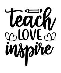 Teach love inspire svg