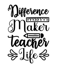 Difference maker teacher life svg