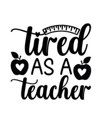 tired as a teacher 