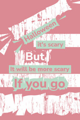 Poster vector halloween its scary but it will be more scary if you go