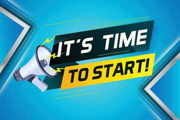 It's time to start word concept vector illustration with megaphone and 3d style, landing page, template, ui, web, mobile app, poster, banner, flyer, background, gift card, coupon, label, wallpaper