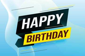 happy birthday word concept vector illustration with blue lines modern futuristic 3d style for landing page template web mobile app poster banner flyer background gift card coupon label wallpaper