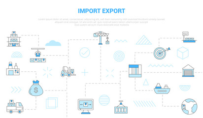 import and export concept with icon set template banner with modern blue color style