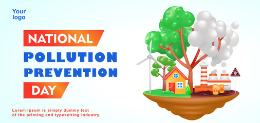 National Pollution Prevention Day, 3d illustration of environmental pollution and the beauty of the environment bordered by trees. Suitable for events