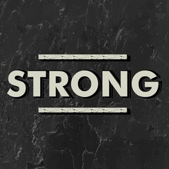 strong Inspirational quotes t-shirt design typography