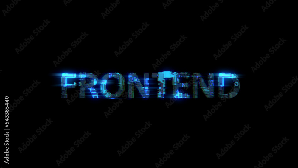 Poster cybernetic electrical light shining text frontend in glitch style, isolated - object 3d illustration