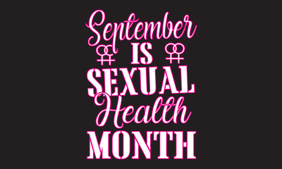 September Is Sexual Health Month Design