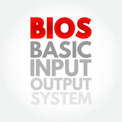 BIOS - Basic Input Output System is firmware used to provide runtime services for operating systems and programs, acronym concept background