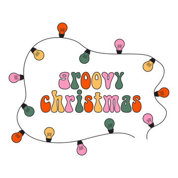 Christmas light bulb frame with groovy christmas text. Colorful garland border for card, poster, banner deisign. xmas celebration congratulation in retro style. Vector illustration isolated on white
