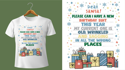 best funny Dear Santa! PLEASE CAN I HAVE A NEW BIRTHDAY SUIT vector design