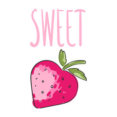 Strawberry pink summer fruit with lettering Sweet, white background. Vector graphic illustration. Vegetarian cafe print, poster, card. Natural, organic dessert sweet, fresh berry