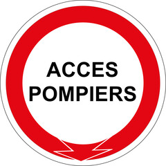 Panneau routier, circulation interdite dans les deux sens, accès pompiers	