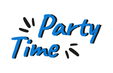 Fototapeta premium Vector calligraphy lettering illustration. Slogan Party time on white background. Print for tee, poster.