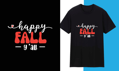 Fall Autumn Creative Trendy Typography T shirt Design