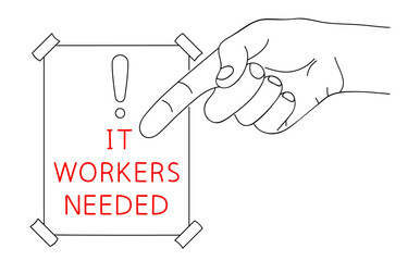 IT Workers or Support Needed. Message of Hiring Computer Scientists on paper. Editable hand drawn contour. Sketch in minimalist style. Vector