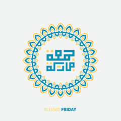 Arabic calligraphy Jumaa Mubaraka . Greeting card of the weekend at the Muslim world, translated May it be a Blessed Friday