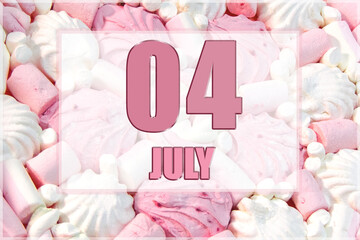 calendar date on the background of white and pink marshmallows. July 4 is the fourth day of the month