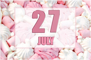 calendar date on the background of white and pink marshmallows. July 27 is the twenty-seventh day of the month