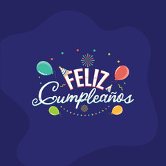 happy wish in spanish Feliz cumplea&ntilde;os