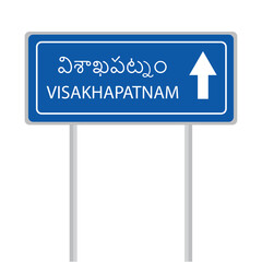 Visakhapatnam go straight arrow road sign board vector illustration