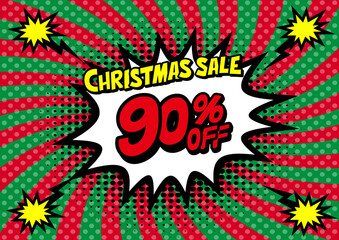 Christmas sale 90%offTypography pop art background, an explosion in comic book style.	