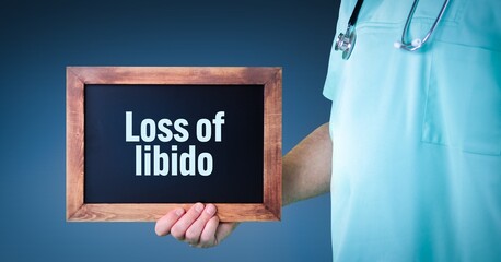 Loss of libido (sex drive). Doctor shows sign/board with wooden frame. Background blue