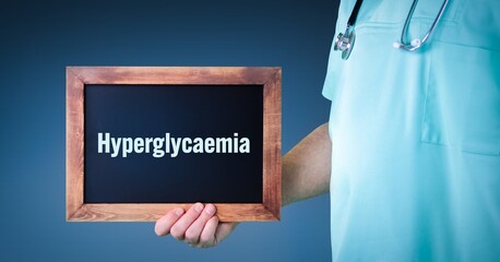 Hyperglycaemia (high blood sugar). Doctor shows sign/board with wooden frame. Background blue