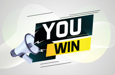 You win word concept vector illustration with megaphone and 3d style for use landing page, template, ui, web, mobile app, poster, banner, flyer, background, gift card, coupon, label, wallpaper