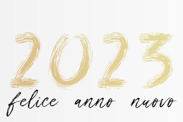 Obraz na płótnie Canvas felice anno nuovo - buon anno 2023 