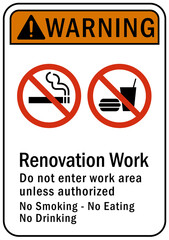 Renovation work area sign and label warning