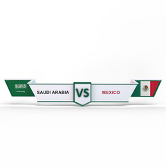 Saudi Arabia VS Mexico 