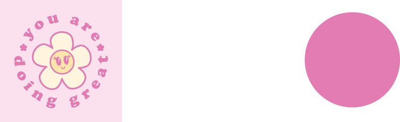 You Are Doing Great  Sublimation , Smiling Face Daisy , Cute Flower Smile , Retro Shirt Design , Trendy Girls Shirt