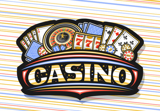 Vector logo for Casino, dark sign board for gambling with illustration of european roulette wheel, colorful casino coins, poker four of a kind, blue gambling cubes, decorative stars and word casino