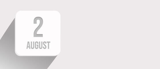 August 2nd. Day 2 of month, Calendar date. Calendar leaf icon on white with sunlight and long shadow, flat design.  Summer month, day of the year concept.