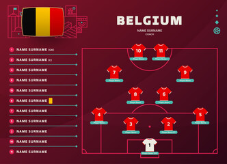 belgium line-up world Football 2022 qatar, cup tournament final stage vector illustration. Country team lineup table and Team Formation on Football Field. soccer tournament Vector country flags