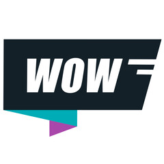 WOW. Quote, motivational slogan. Text label WOW.