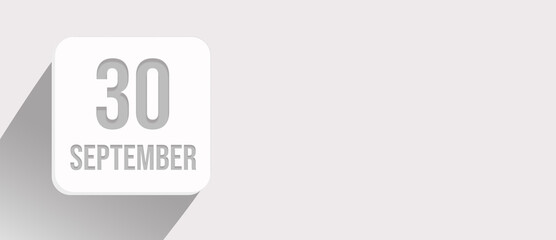 September 30th. Day 30 of month, Calendar date. Calendar leaf icon on white with sunlight and long shadow, flat design. Autumn month, day of the year concept.